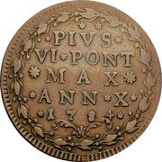 Italy Baiocco Pius VI 1784 X KM# 302.3 PIVS VI PONT MAX ANN X 1784 coin reverse Italy Baiocco Pius VI 1784 X KM# 302.3 PIVS VI PONT MAX ANN X 1784 coin reverse