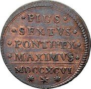 Italy Baiocco Pius VI 1796 MDCCXCVI KM# 322 PIUS SEXTVS PONTIFEX MAXIMVS MDCCXCVI coin reverse Italy Baiocco Pius VI 1796 MDCCXCVI KM# 322 PIUS SEXTVS PONTIFEX MAXIMVS MDCCXCVI coin reverse