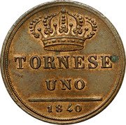 Italy Tornese Ferdinando II 1840 KM# 314 TORNESE UNO 1840 coin reverse Italy Tornese Ferdinando II 1840 KM# 314 TORNESE UNO 1840 coin reverse