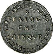 Italy 5 Baiocchi Pius VI 1797 XXIII KM# 1245 PIVS PAPA SEXTVS ANNO XXIII BAIOC CHI CINQVE 1797 coin obverse Italy 5 Baiocchi Pius VI 1797 XXIII KM# 1245 PIVS PAPA SEXTVS ANNO XXIII BAIOC CHI CINQVE 1797 coin obverse