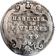 Italy Grosso Clement XII 1739 1739-X KM# 905 HABETIS PAVPERES 1739 coin reverse Italy Grosso Clement XII 1739 1739-X KM# 905 HABETIS PAVPERES 1739 coin reverse