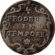 Italy Grosso Benedict XIII ND (1725) ND(1725)-V KM# 808 PRODERIT IN TEMPORE coin reverse Italy Grosso Benedict XIII ND (1725) ND(1725)-V KM# 808 PRODERIT IN TEMPORE coin reverse