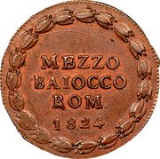 Italy Mezzo Baiocco Leo XII Inscription in wreath 1824 B I KM# 1295 MEZZO BAIOCCO ROM. 1824 coin reverse Italy Mezzo Baiocco Leo XII Inscription in wreath 1824 B I KM# 1295 MEZZO BAIOCCO ROM. 1824 coin reverse