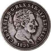 Italy 2 Lira Carlo Felice 1825 AL//L (a) KM# 122.1 CAR. FELIX D. G. REX SAR. CYP. ET HIER 1825 coin obverse Italy 2 Lira Carlo Felice 1825 AL//L (a) KM# 122.1 CAR. FELIX D. G. REX SAR. CYP. ET HIER 1825 coin obverse