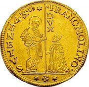 Italy 10 Zecchino Christ in Beaded Ellipse. Francesco Molin ND KM# 214 FRANC MOLINO S M VENETVS DVX coin obverse Italy 10 Zecchino Christ in Beaded Ellipse. Francesco Molin ND KM# 214 FRANC MOLINO S M VENETVS DVX coin obverse