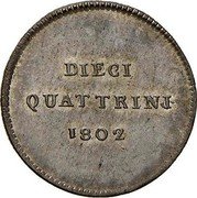 Italy Dieci Quattrino Louis I 1802 C# 41b DIECI QUATTRINI 1802 coin reverse Italy Dieci Quattrino Louis I 1802 C# 41b DIECI QUATTRINI 1802 coin reverse