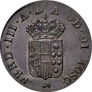 Italy Quattrino Ferdinando III 1822 C# 53 FERD III A D A GD DI TOSC coin obverse Italy Quattrino Ferdinando III 1822 C# 53 FERD III A D A GD DI TOSC coin obverse