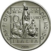 Italy 10 Euro FIFA World Cup Winner 2006 R KM# 283 CAMPIONE DEL MONDO 10 EURO R ITALIA 2006 coin reverse Italy 10 Euro FIFA World Cup Winner 2006 R KM# 283 CAMPIONE DEL MONDO 10 EURO R ITALIA 2006 coin reverse