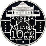 Italy 10 Euro 500th Birth anniv. architect Andrea Palladio 2008 Proof KM# 305 10 EURO R ANDREA PALLADIO 1508 2008 coin reverse Italy 10 Euro 500th Birth anniv. architect Andrea Palladio 2008 Proof KM# 305 10 EURO R ANDREA PALLADIO 1508 2008 coin reverse