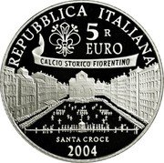 Italy 5 Euro 18th World Cup Football 2006 Germany 2004 R Proof KM# 238 REPUBBLICA ITALIANA 5 R EURO CALCIO STORICO FIORENTINO SANTA CROCE 2004 coin obverse Italy 5 Euro 18th World Cup Football 2006 Germany 2004 R Proof KM# 238 REPUBBLICA ITALIANA 5 R EURO CALCIO STORICO FIORENTINO SANTA CROCE 2004 coin obverse
