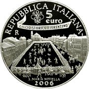 Italy 5 Euro 18th World Cup Football 2006 Germany 2006 R Proof KM# 282 REPUBBLICA ITALIANA 5 R EURO CALCIO STORICO FIORENTINO S. MARIA NOVELLA 2006 coin reverse