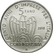Italy 5 Euro Confindustria 100th Anniversary 2010 R KM# 330 CENTO ANNI D'IMPRESE PER L'ITALIA 5 EURO 2010 CONFINDUSTRIA R coin reverse Italy 5 Euro Confindustria 100th Anniversary 2010 R KM# 330 CENTO ANNI D'IMPRESE PER L'ITALIA 5 EURO 2010 CONFINDUSTRIA R coin reverse