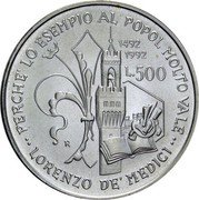 Italy 500 Lira Lorenzo di Medici 1992 R KM# 149 PERCHÈ LO ESEMPIO AL POPOLO MOLTO VALE LORENZO DE' MEDICI 1492 1992 L.500 R coin reverse