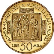 Italy 50000 Lira 1600th Anniversary of the Death of St. Ambrose 1997 R Proof KM# 191 ANNIVERSARIO DELLA MORTE DI S.AMBROGIO 397 1997 R LIRE 50 MILA coin reverse Italy 50000 Lira 1600th Anniversary of the Death of St. Ambrose 1997 R Proof KM# 191 ANNIVERSARIO DELLA MORTE DI S.AMBROGIO 397 1997 R LIRE 50 MILA coin reverse