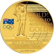 Australia 200 Dollars 2012 Australian olympic team 2012 Proof KM# 1695 GOLD! GOLD TO AUSTRALIA GOLD! 2012 AUSTRALIAN OLYMPIC TEAM 2OZ 9999 GOLD P WR coin reverse Australia 200 Dollars 2012 Australian olympic team 2012 Proof KM# 1695 GOLD! GOLD TO AUSTRALIA GOLD! 2012 AUSTRALIAN OLYMPIC TEAM 2OZ 9999 GOLD P WR coin reverse