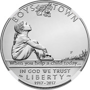 USA One Dollar Boys Town Centennial 2017 P Proof KM# 660 BOYS TOWN WHEN YOU HELP A CHILD TODAY... IN GOD WE TRUST LIBERTY 1917 - 2017 coin obverse USA One Dollar Boys Town Centennial 2017 P Proof KM# 660 BOYS TOWN WHEN YOU HELP A CHILD TODAY... IN GOD WE TRUST LIBERTY 1917 - 2017 coin obverse