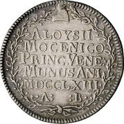 Italy 1 Osella (A. Mocenigo IV) ALOYSII MOCENIGO PRINC VENE MUNUS ANI MDCCLXIII A B coin reverse Italy 1 Osella (A. Mocenigo IV) ALOYSII MOCENIGO PRINC VENE MUNUS ANI MDCCLXIII A B coin reverse
