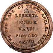 Italy 1 Scudo (Roman Republic Medallic Coinage with Eagle) X# 2 LIBERTA ROMANA XXVII PIOVOSO AN VII GIORNO CHE VALE DI TANTI ANNI IL PIANTO coin reverse Italy 1 Scudo (Roman Republic Medallic Coinage with Eagle) X# 2 LIBERTA ROMANA XXVII PIOVOSO AN VII GIORNO CHE VALE DI TANTI ANNI IL PIANTO coin reverse