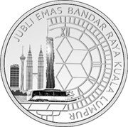 Malaysia 10 Ringgit (50th Anniversary of Kuala Lumpur) JUBLI EMAS BANDAR RAYA KUALA LUMPUR coin reverse