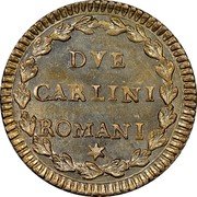 Italy 2 Carlini (Pius VI Coin) KM# 1215b DVE CARLINI ROMANI coin reverse Italy 2 Carlini (Pius VI Coin) KM# 1215b DVE CARLINI ROMANI coin reverse