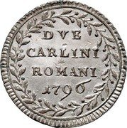 Italy 2 Carlini (Pius VI Coinage) KM# 1215a DVE CARLINI ROMANI 1796 coin reverse Italy 2 Carlini (Pius VI Coinage) KM# 1215a DVE CARLINI ROMANI 1796 coin reverse