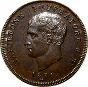 Italy 2 Centesimi Napoleon I Pattern Strike 1806 M KM# Pn2 NAPOLEONE IMPERATORE E RE 1806 M coin obverse Italy 2 Centesimi Napoleon I Pattern Strike 1806 M KM# Pn2 NAPOLEONE IMPERATORE E RE 1806 M coin obverse
