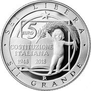 Italy 5 Euro 70 Years of Constitution 2018 R Proof KM# 418 SEI LIBERA EURO 5 COSTITUZIONE ITALIANA 1948 2018 R SII GRANDE coin reverse Italy 5 Euro 70 Years of Constitution 2018 R Proof KM# 418 SEI LIBERA EURO 5 COSTITUZIONE ITALIANA 1948 2018 R SII GRANDE coin reverse