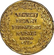 Italy 1 Osella Alvise Pisani 1736//II MS X# 273 ALOYSIJ PISANI PRINCIPIS MVNVS ANNO II coin reverse Italy 1 Osella Alvise Pisani 1736//II MS X# 273 ALOYSIJ PISANI PRINCIPIS MVNVS ANNO II coin reverse