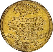 Italy 1 Osella Francesco Loredan MDCCLV (1755) - IV AD X# 308 FRANCIS LAVREDANI PRINCIPIS MVNVS AN. IV MDCCLV coin reverse Italy 1 Osella Francesco Loredan MDCCLV (1755) - IV AD X# 308 FRANCIS LAVREDANI PRINCIPIS MVNVS AN. IV MDCCLV coin reverse