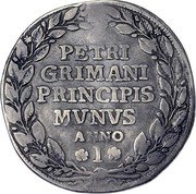 Italy 1 Osella (Pietro Grimani) X# 284 PETRI GRIMANI PRINCIPIS MVNVS ANNO I coin reverse Italy 1 Osella (Pietro Grimani) X# 284 PETRI GRIMANI PRINCIPIS MVNVS ANNO I coin reverse