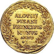 Italy 3 Zecchini (Alvise Pisani) ALOVSIJ PISANI PRINCIPIS MVNVS ANNO I coin reverse Italy 3 Zecchini (Alvise Pisani) ALOVSIJ PISANI PRINCIPIS MVNVS ANNO I coin reverse