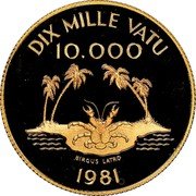 Vanuatu 10000 Vatu 1st Anniversary of Independence 1981 KM# 2 DIX MILLE VATU 10.000 BIRGUS LATRO 1981 coin reverse Vanuatu 10000 Vatu 1st Anniversary of Independence 1981 KM# 2 DIX MILLE VATU 10.000 BIRGUS LATRO 1981 coin reverse