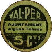 Spain 5 Centimos (Aiguestoses del Llobregat) VAL PER 5 CTS. AJUNTAMENT AIGÜES TOSSES coin obverse Spain 5 Centimos (Aiguestoses del Llobregat) VAL PER 5 CTS. AJUNTAMENT AIGÜES TOSSES coin obverse