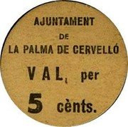 Spain 5 Centimos (La Palma de Cervello) AJUNTAMENT DE LA PALMA DE CERVELLO VAL PER 5 CÈNTS. coin obverse Spain 5 Centimos (La Palma de Cervello) AJUNTAMENT DE LA PALMA DE CERVELLO VAL PER 5 CÈNTS. coin obverse