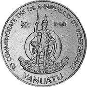 Vanuatu 50 Vatu 1st Anniversary of Independence 1981 KM# 1 TO COMMEMORATE THE 1ST. ANNIVERSARY OF INDEPENDENCE 30TH JULY 1981 LONG GOD YUMI STANAP VANUATU coin obverse Vanuatu 50 Vatu 1st Anniversary of Independence 1981 KM# 1 TO COMMEMORATE THE 1ST. ANNIVERSARY OF INDEPENDENCE 30TH JULY 1981 LONG GOD YUMI STANAP VANUATU coin obverse