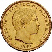 Portugal 10 000 Reis (Pedro V Pattern) KM# Pn122 PETRUS V PORTUG: ET ALGARB: REX 1861 coin obverse Portugal 10 000 Reis (Pedro V Pattern) KM# Pn122 PETRUS V PORTUG: ET ALGARB: REX 1861 coin obverse