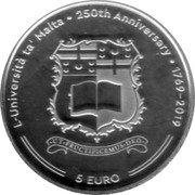 Malta 5 Euro (250 years university of Malta) L-UNIVERSITA TA' MALTA 50TH ANNIVERSARY 1769-2019 UT FRUCTIFICEMUS DEO 5 EURO coin reverse Malta 5 Euro (250 years university of Malta) L-UNIVERSITA TA' MALTA 50TH ANNIVERSARY 1769-2019 UT FRUCTIFICEMUS DEO 5 EURO coin reverse