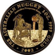 Australia 100 Dollars Gold Panning 2002 P Proof KM# 635 1 OZ. 9999 GOLD 2002 AUSTRALIAN PROSPECTOR SERIES THE AUSTRALIAN NUGGET coin reverse Australia 100 Dollars Gold Panning 2002 P Proof KM# 635 1 OZ. 9999 GOLD 2002 AUSTRALIAN PROSPECTOR SERIES THE AUSTRALIAN NUGGET coin reverse