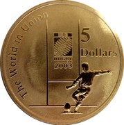 Australia 5 Dollars Rugby World Cup 2003 KM# 854 THE WORLD IN UNION 5 DOLLARS IRB RUGBY WORLD CUP 2003 coin reverse Australia 5 Dollars Rugby World Cup 2003 KM# 854 THE WORLD IN UNION 5 DOLLARS IRB RUGBY WORLD CUP 2003 coin reverse