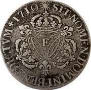 France ECU Louis XIV 1710 E KM# 386.5 SIT NOMEN DOMINI BENEDICTVM 1710 E coin reverse France ECU Louis XIV 1710 E KM# 386.5 SIT NOMEN DOMINI BENEDICTVM 1710 E coin reverse