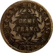 France 1/2 Franc Napoleon I 1813 MA KM# 691.11 EMPIRE FRANÇAIS. DEMI FRANC. 1813. MA coin reverse France 1/2 Franc Napoleon I 1813 MA KM# 691.11 EMPIRE FRANÇAIS. DEMI FRANC. 1813. MA coin reverse