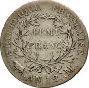 France 1/2 Franc Napoleon I AN12 M KM# 648.9 DEMI FRANC REPUBLIQUE FRANÇAISE AN 12 M coin reverse France 1/2 Franc Napoleon I AN12 M KM# 648.9 DEMI FRANC REPUBLIQUE FRANÇAISE AN 12 M coin reverse