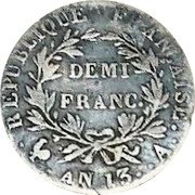 France 1/2 Franc Napoleon I AN13 A KM# 655.1 RÉPUBLIQUE FRANÇAISE. DEMI FRANC. AN 13. .A. coin reverse France 1/2 Franc Napoleon I AN13 A KM# 655.1 RÉPUBLIQUE FRANÇAISE. DEMI FRANC. AN 13. .A. coin reverse