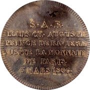 France 2 Francs Prince Ludwig of Bavaria Visit to Paris Mint 1806 KM# M2a S A R CHARLES PRINCE DE BABIERE VISITE LA MONNAIE DE PARIS 3 MARS 1806 coin reverse France 2 Francs Prince Ludwig of Bavaria Visit to Paris Mint 1806 KM# M2a S A R CHARLES PRINCE DE BABIERE VISITE LA MONNAIE DE PARIS 3 MARS 1806 coin reverse