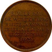 France 2 Francs King of Wurttemberg Visit to Paris Mint 1809 KM# M4 S M LE ROI DE WURTEMBERG VISITE LA MONNAIE IMPERIALE DE PARIS LE 27 DECEMBRE 1809 coin reverse France 2 Francs King of Wurttemberg Visit to Paris Mint 1809 KM# M4 S M LE ROI DE WURTEMBERG VISITE LA MONNAIE IMPERIALE DE PARIS LE 27 DECEMBRE 1809 coin reverse