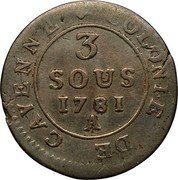 France 3 Sous Louis XVI 1781 Requires Confirmation KM# 2a 3 SOUS 1781 A COLONIE DE CAYENNE coin reverse