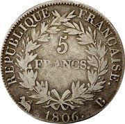 France 5 Francs Napoleon I 1806 B KM# 673.2 REPUBLIQUE FRANÇAISE 5 FRANCS 1806. B coin reverse France 5 Francs Napoleon I 1806 B KM# 673.2 REPUBLIQUE FRANÇAISE 5 FRANCS 1806. B coin reverse