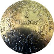 France 5 Francs Napoleon I AN13 I KM# 662.7 RÉPUBLIQUE FRANÇAISE 5 FRANCS AN 13 I coin reverse France 5 Francs Napoleon I AN13 I KM# 662.7 RÉPUBLIQUE FRANÇAISE 5 FRANCS AN 13 I coin reverse