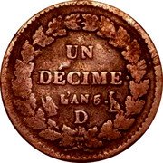 France Decime Napoleon I LAN 5 (1796-97) D KM# 644.5 UN DÉCIME L'AN 7 D coin reverse