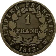 France Franc Napoleon I 1813 W KM# 692.16 EMPIRE FRANÇAIS. 1 FRANC. 1813. W coin reverse France Franc Napoleon I 1813 W KM# 692.16 EMPIRE FRANÇAIS. 1 FRANC. 1813. W coin reverse